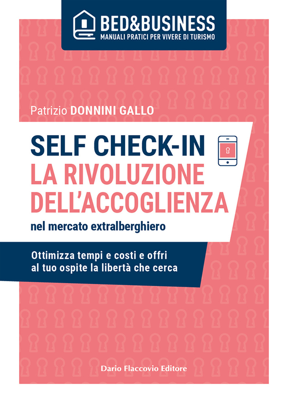 Self check-in. La rivoluzione dell'accoglienza nel mercato extralberghiero