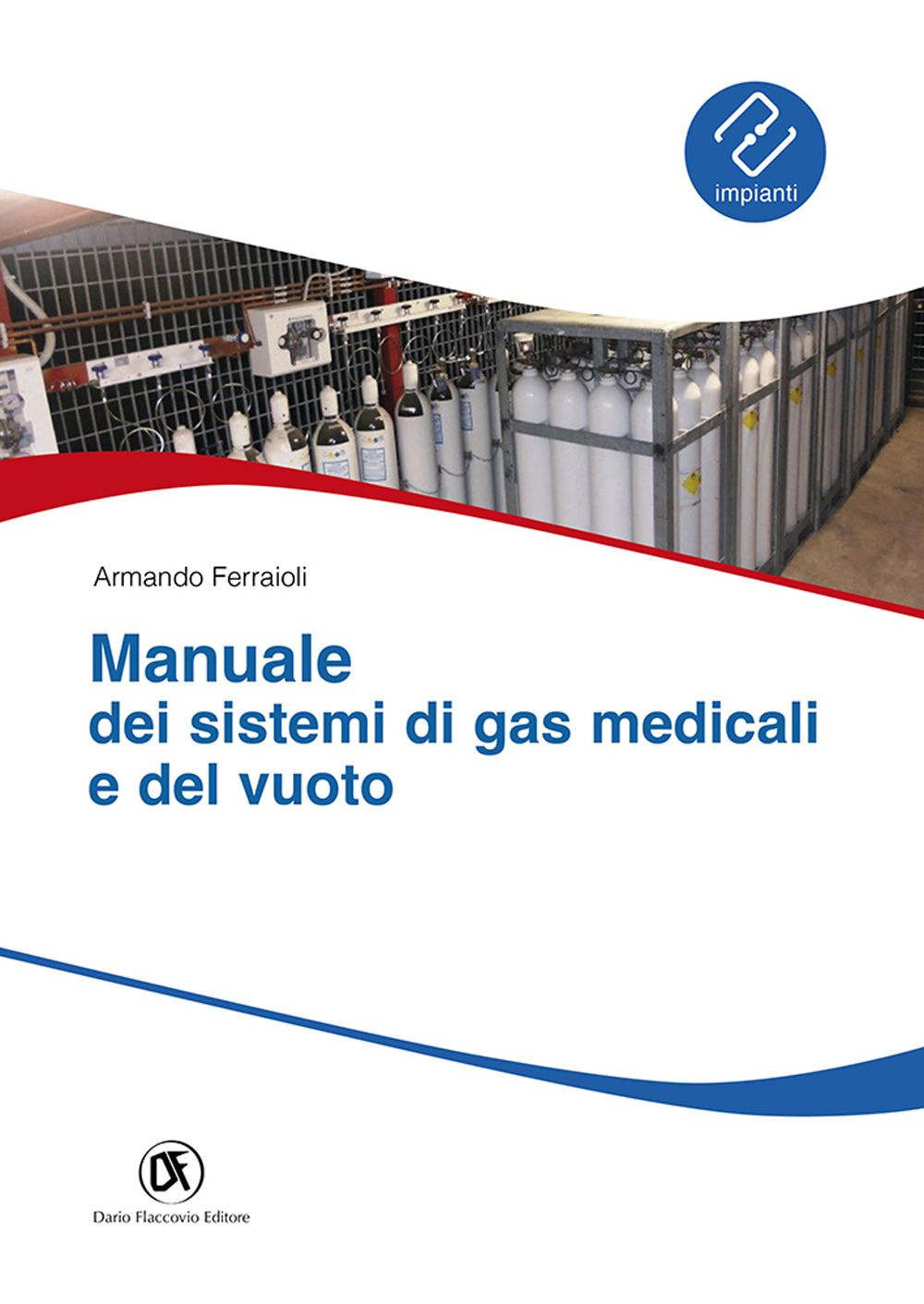 Manuale sistemi gas medicali e del vuoto