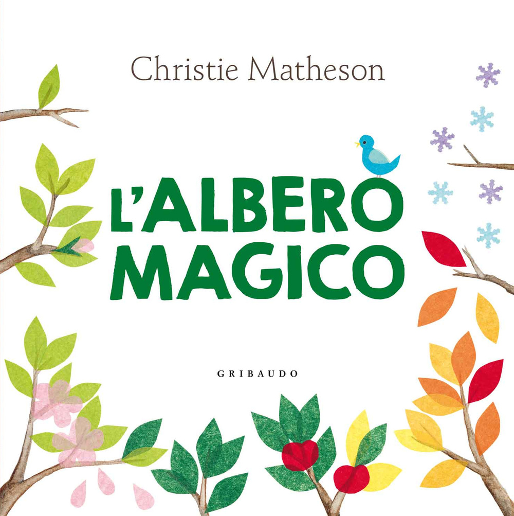 L'albero magico. Ediz. illustrata