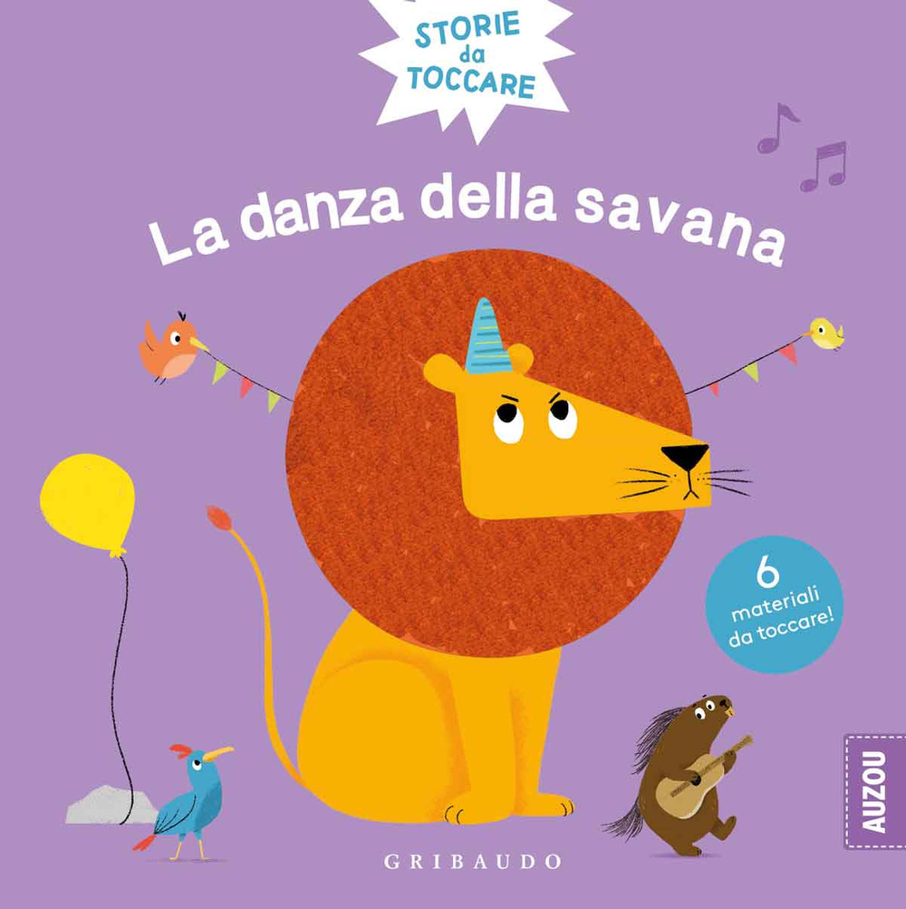 La danza della savana. Storie da toccare. Ediz. a colori