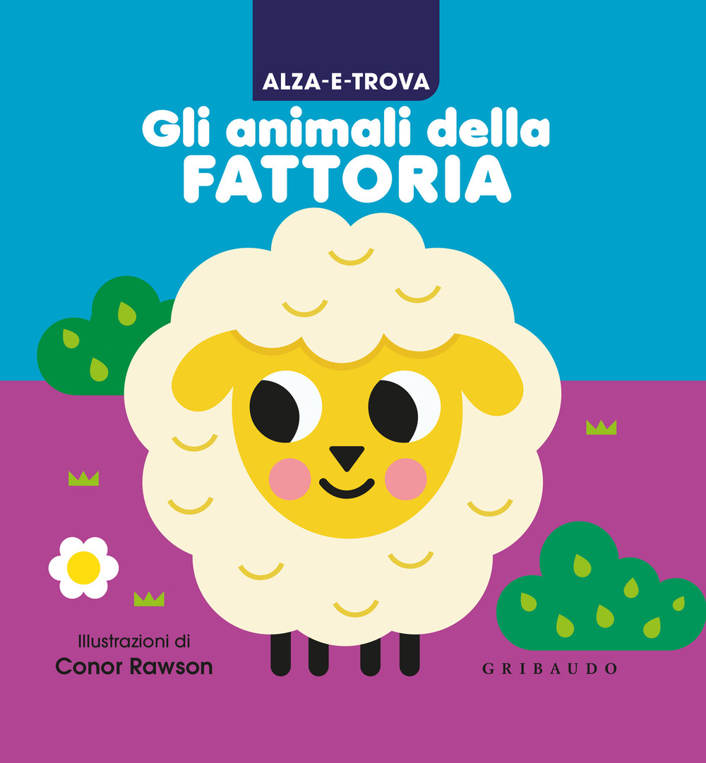 Alza e trova gli animali della fattoria. Ediz. a colori