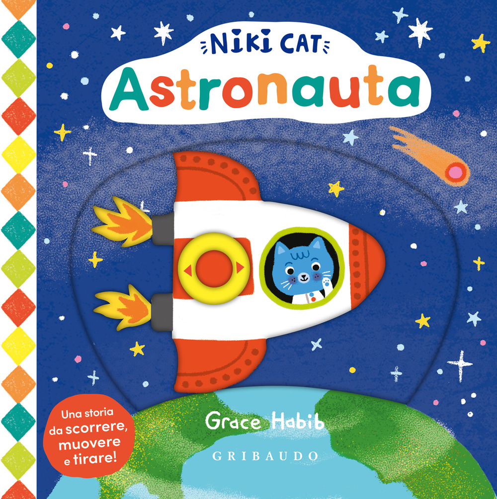 Astronauta. Niki Cat. Ediz. a colori