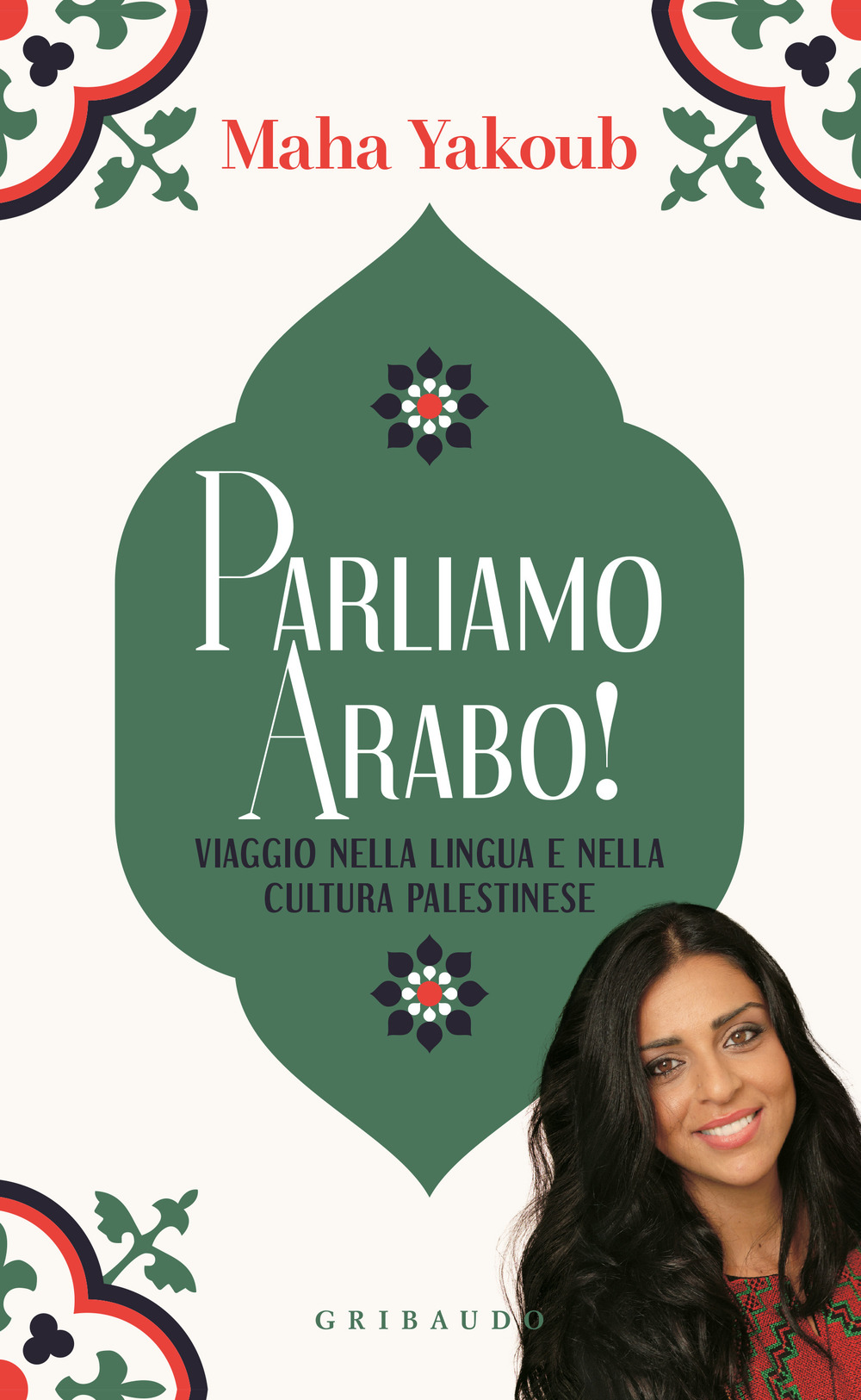 Parliamo arabo! Viaggio nella lingua e nella cultura palestinese