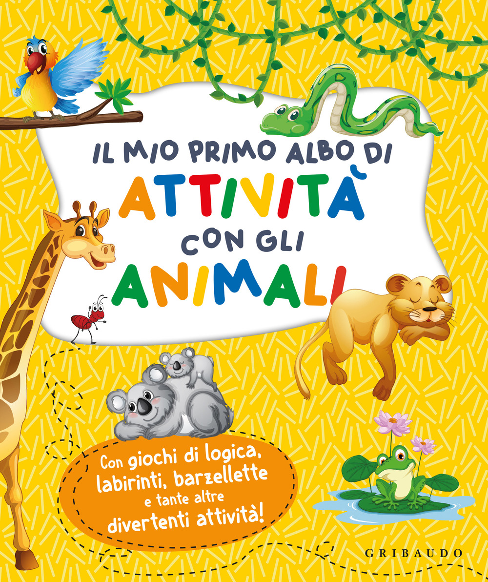 Il mio primo albo di attività con gli animali. Ediz. a colori