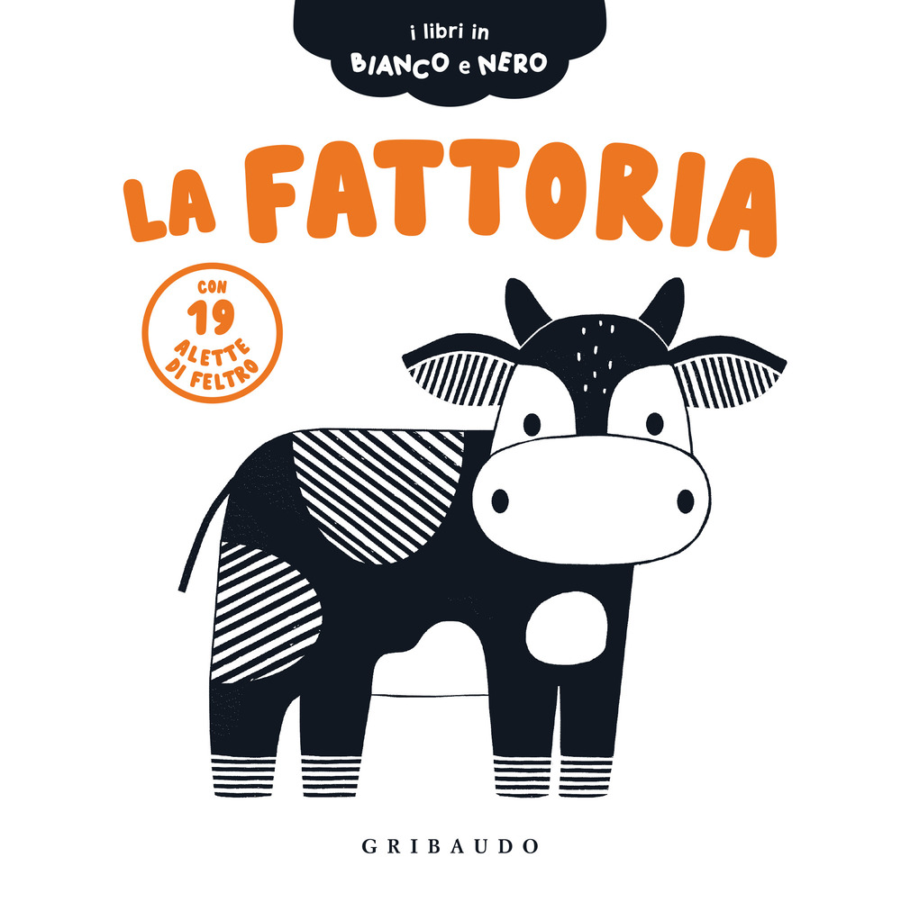 Fattoria. Libri in bianco e nero. Ediz. illustrata