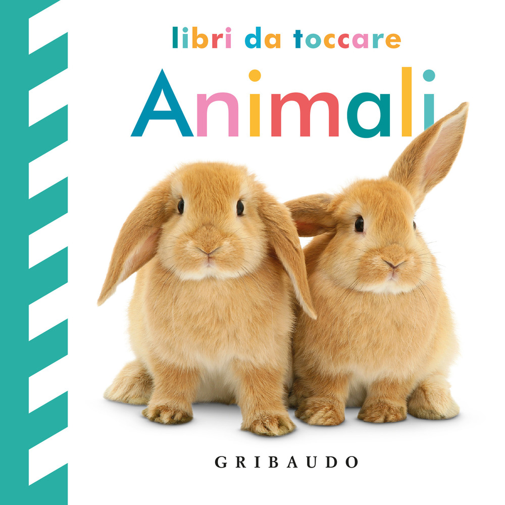 Animali. Libri da toccare. Ediz. a colori