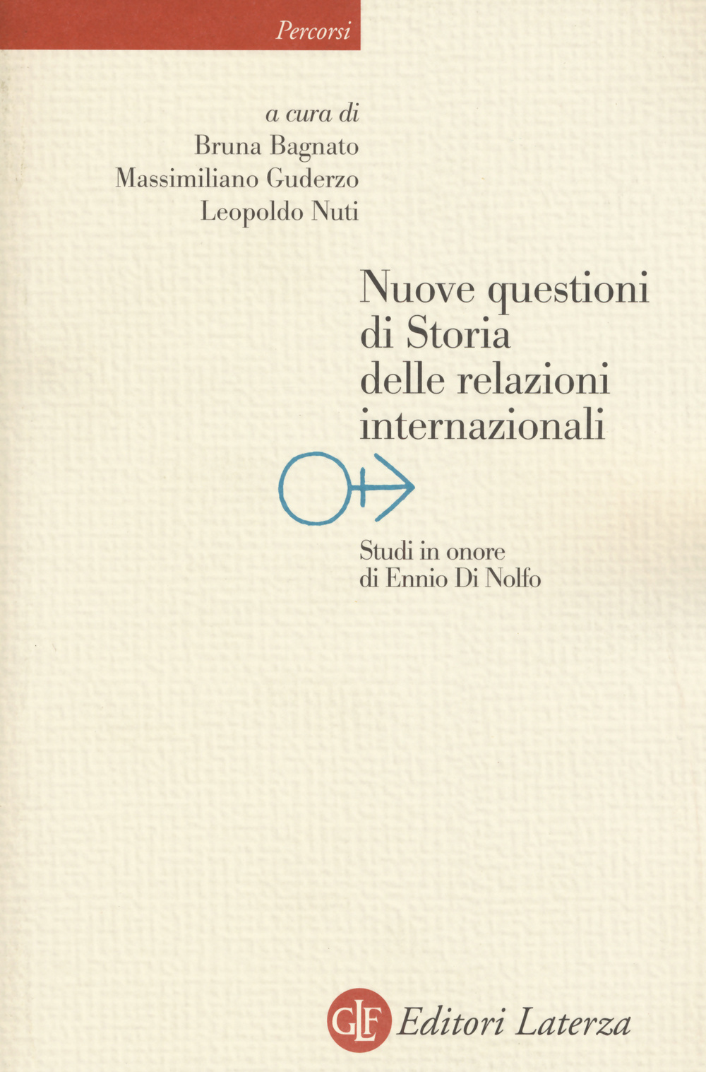 Nuove questioni di storia delle relazioni internazionali