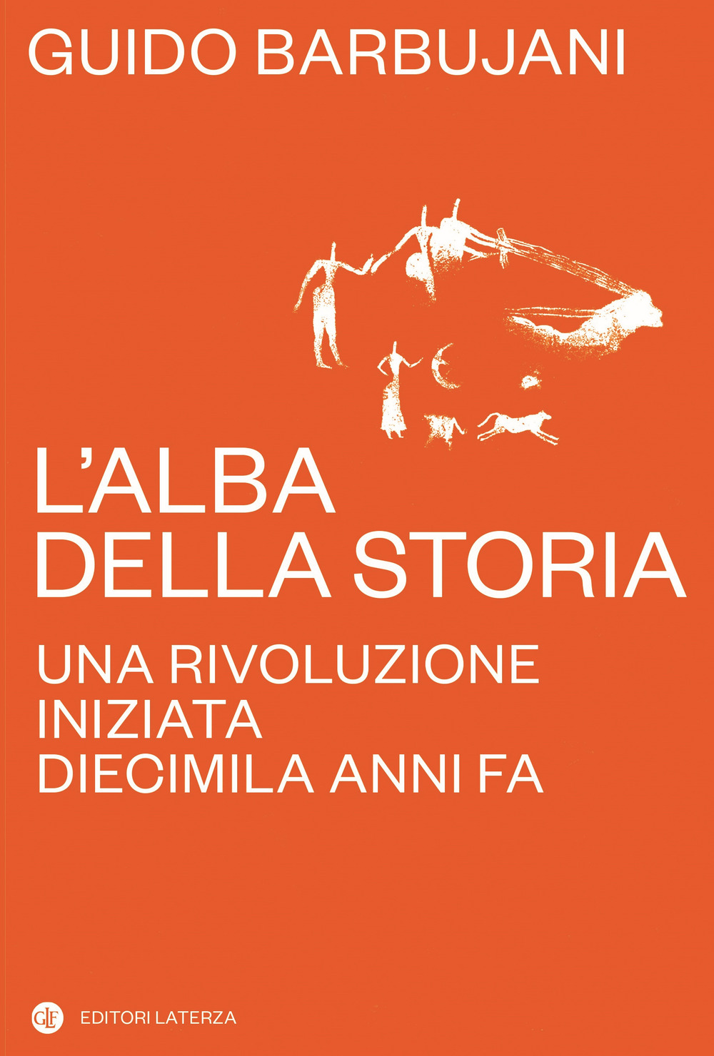 L'alba della storia. Una rivoluzione iniziata diecimila anni fa