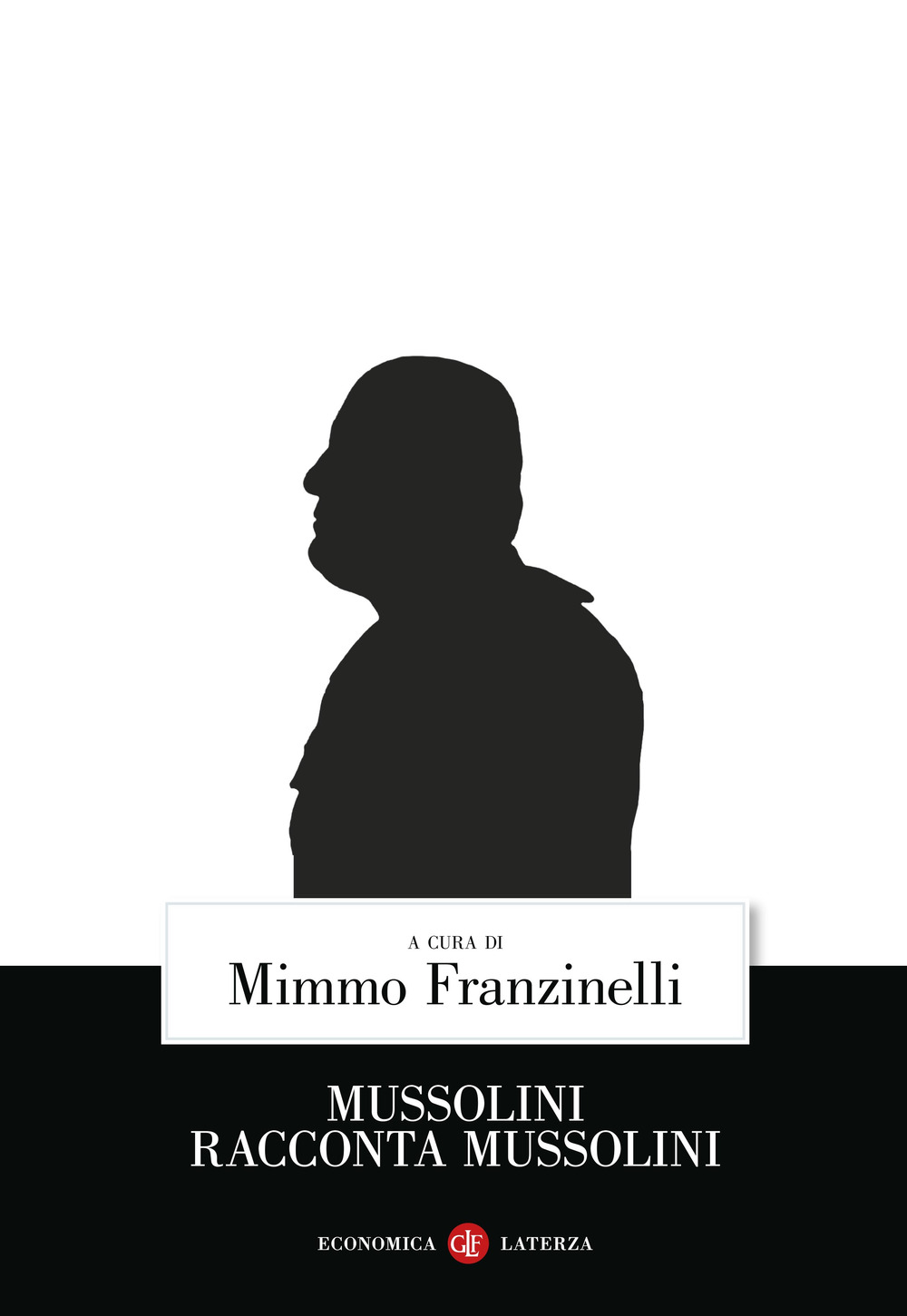 Mussolini racconta Mussolini