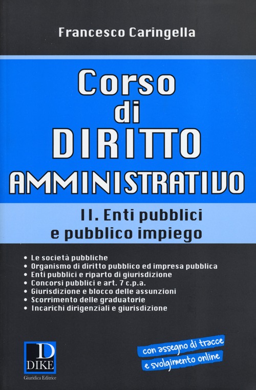 Corso di diritto amministrativo. Vol. 2: Enti pubblici e pubblico impiego