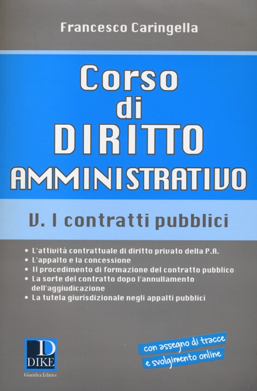 Corso di diritto amministrativo. Vol. 5: I contratti pubblici