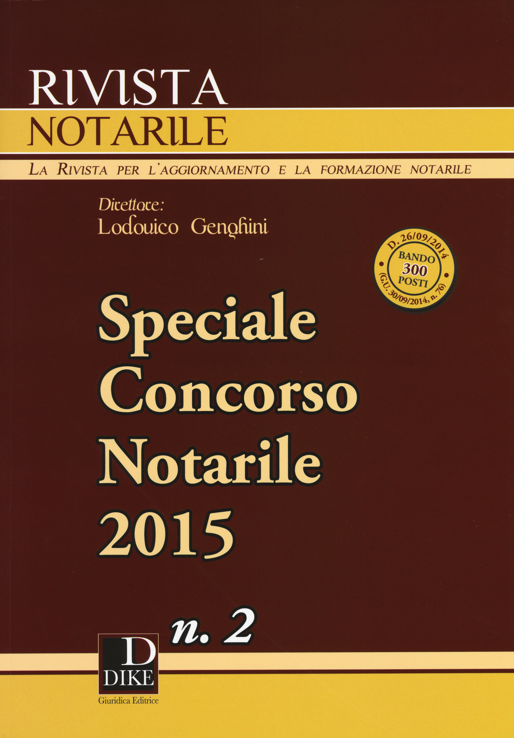 Rivista notarile (2015). Speciale concorso notarile. Vol. 2