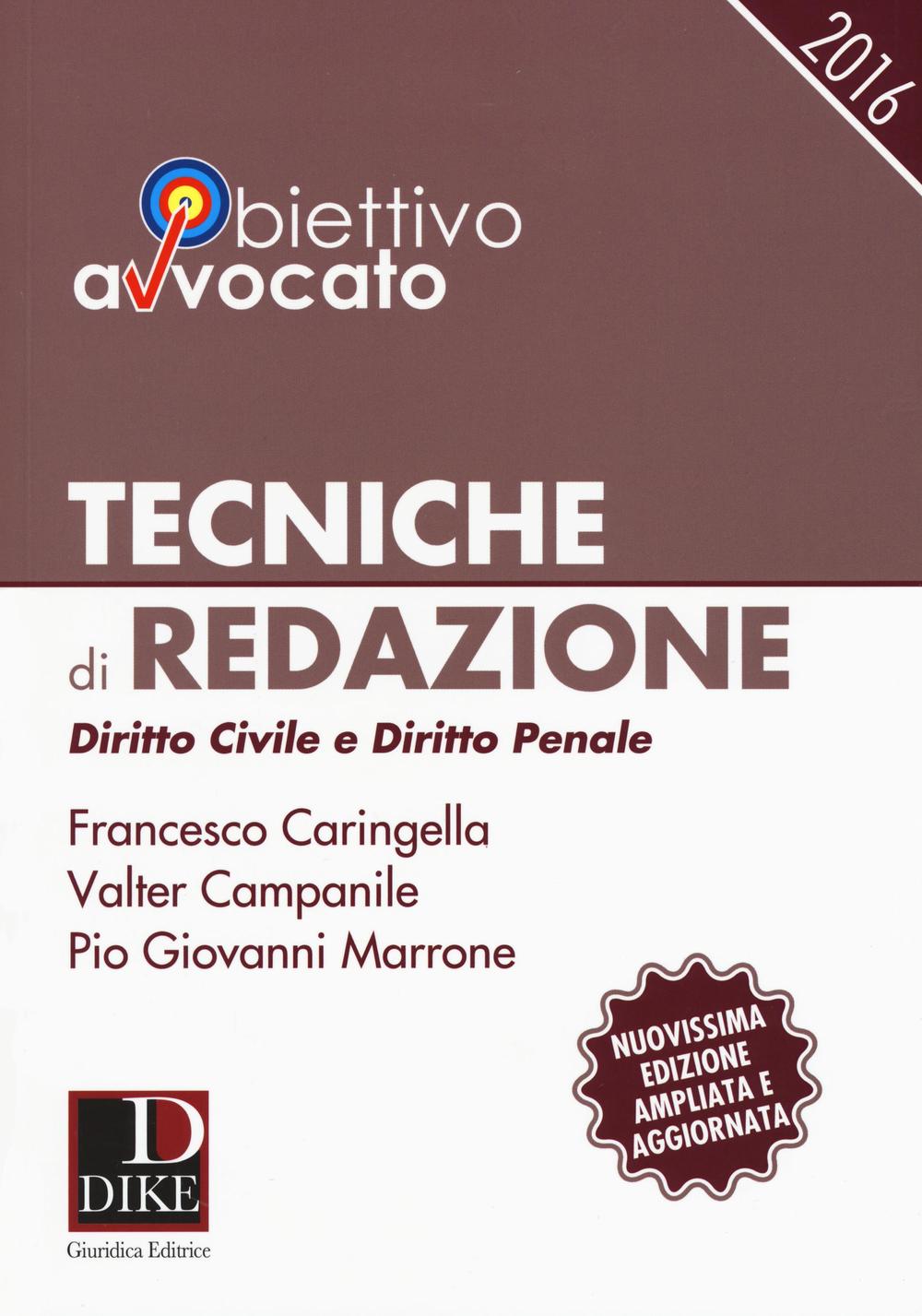 Tecniche di redazione. Diritto civile e diritto penale. Con aggiornamento online