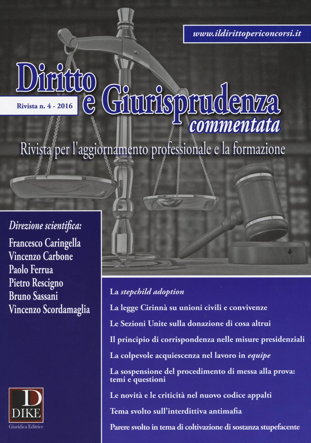 Diritto e giurisprudenza commentata (2016). Vol. 4
