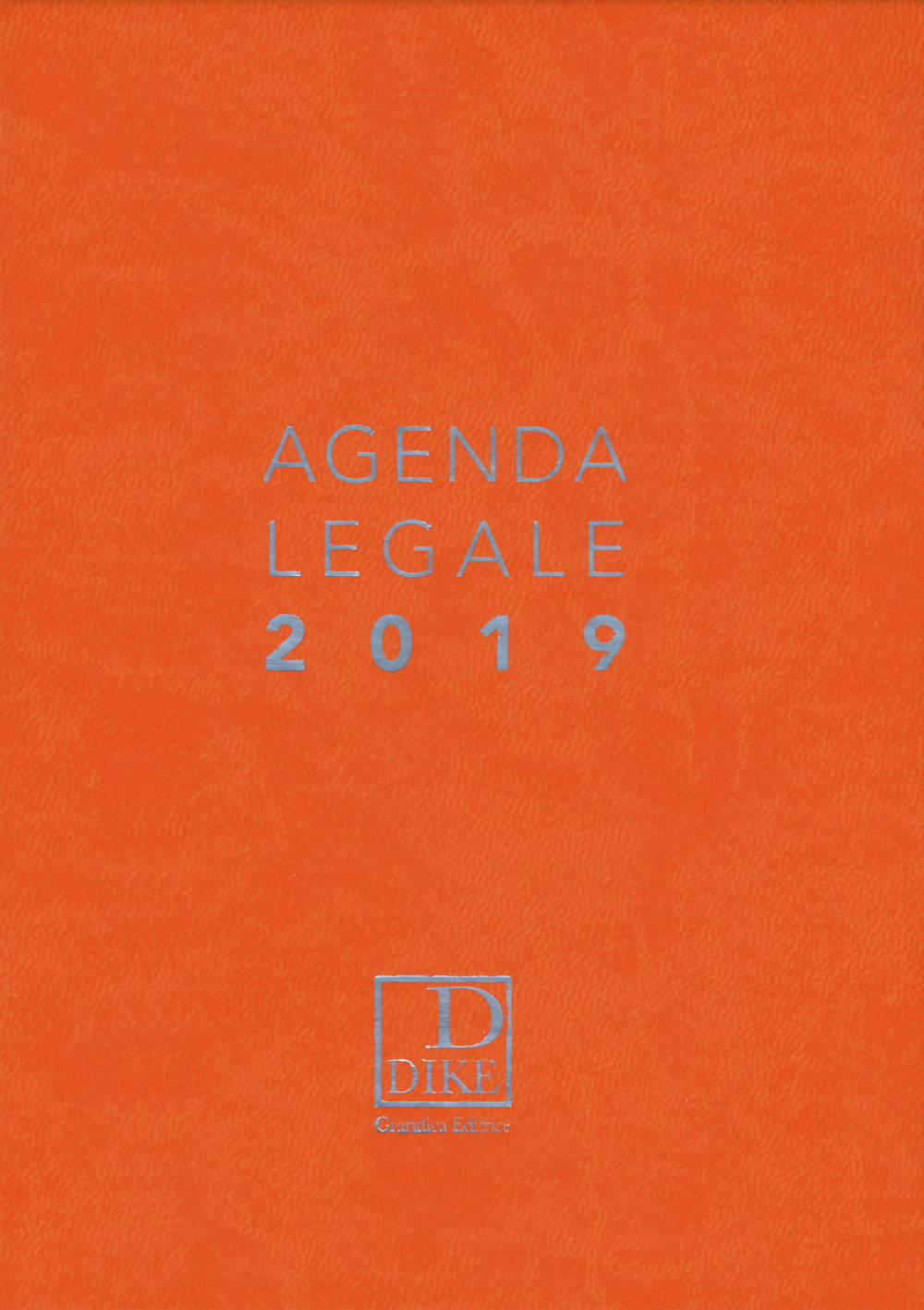 Agenda legale d'udienza 2019. Ediz. arancione