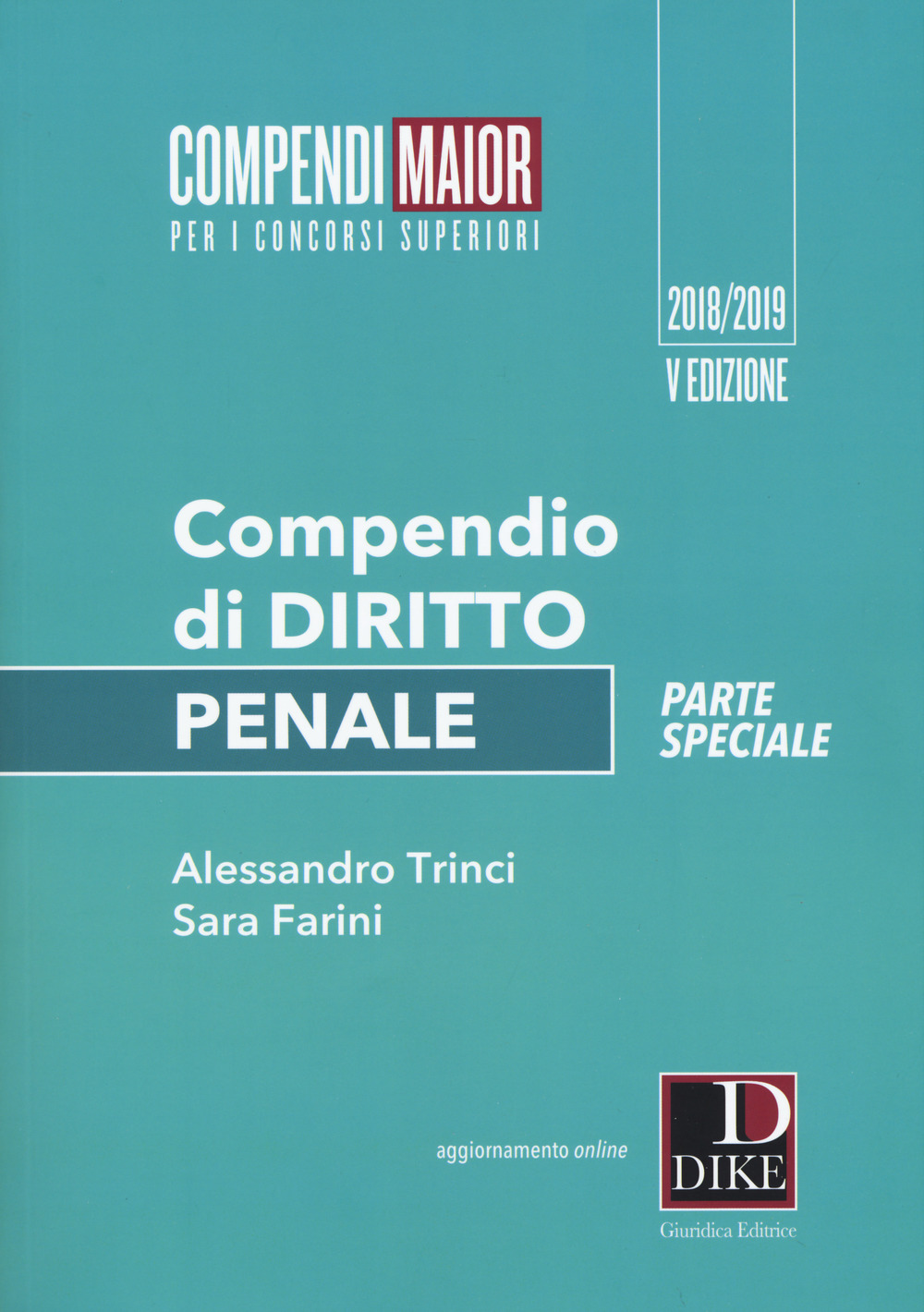 Compendio di diritto penale. Parte speciale. Ediz. maior. Con aggiornamento online