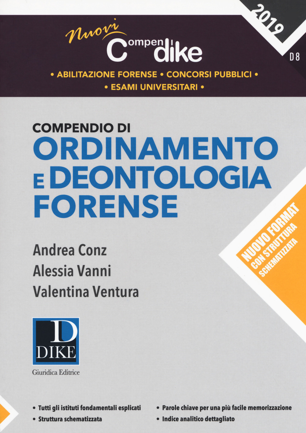 Compendio di ordinamento e deontologia forense