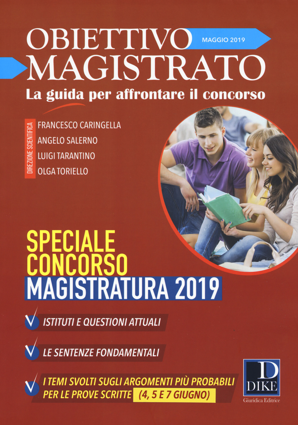 Obiettivo magistrato. La guida per affrontare il concorso (2019). Vol. 5: Maggio. Speciale concorso magistratura