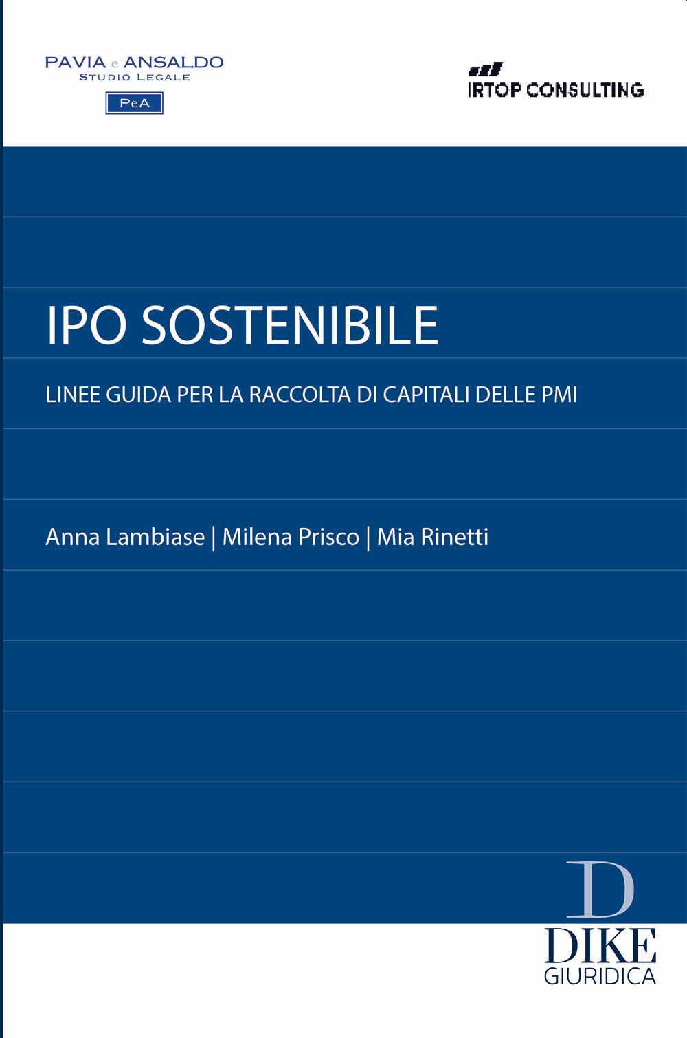 Ipo sostenibile. Linee guida per la raccolta di capitali delle PMI