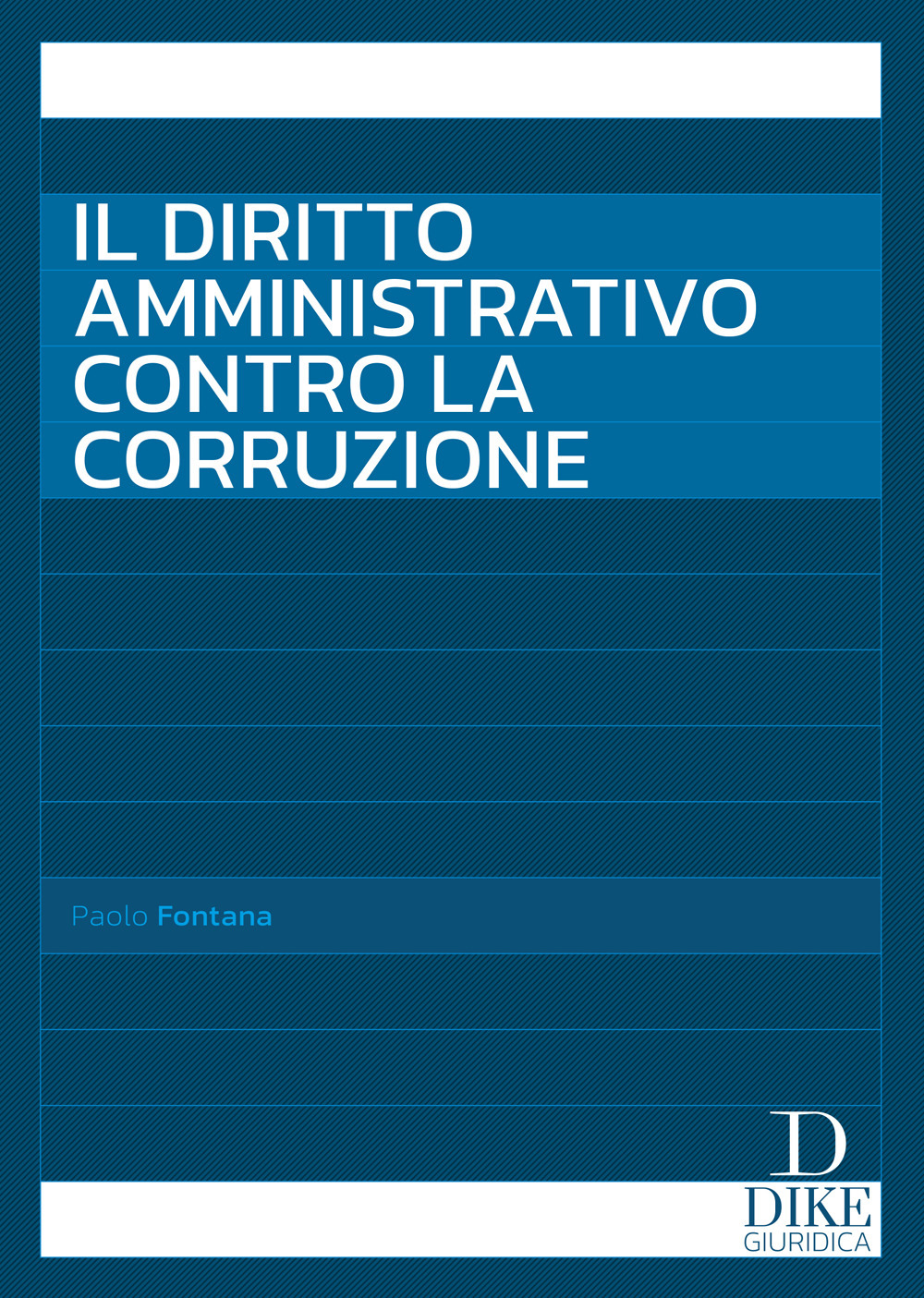 Il diritto amministrativo contro la corruzione