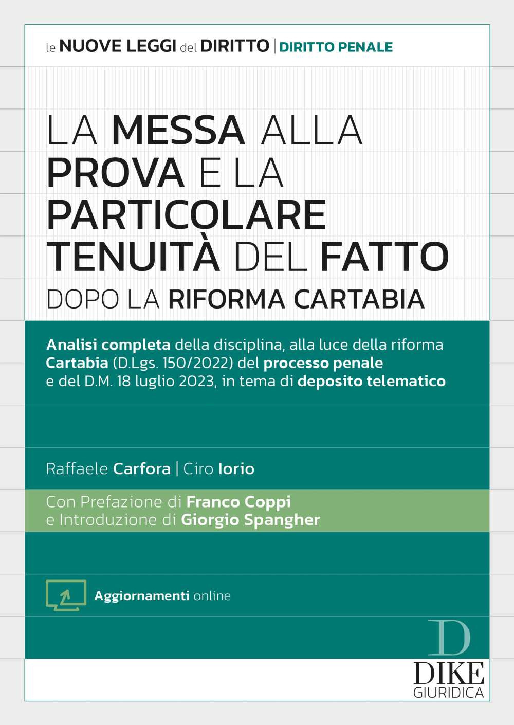 La messa alla prova e la particolare tenuità del fatto dopo la Riforma Cartabia. Con aggiornamento online