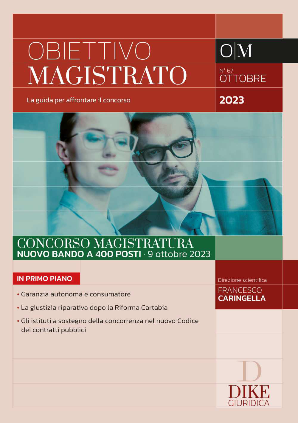 Obiettivo magistrato. La guida per affrontare il concorso (2023). Vol. 67: Ottobre