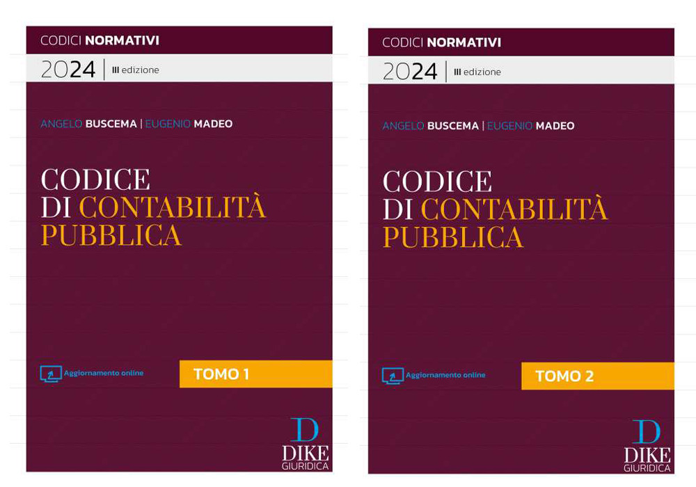 Codice della contabilità pubblica. 2024. Il nuovo diritto e processo contabile