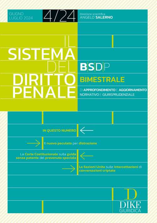 Il sistema del diritto penale (2024). Vol. 4: Giugno-luglio