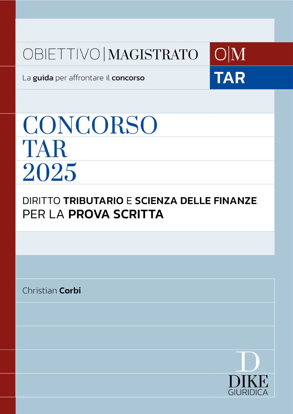 Concorso TAR 2025. Diritto tributario e Scienza delle finanze per la prova scritta