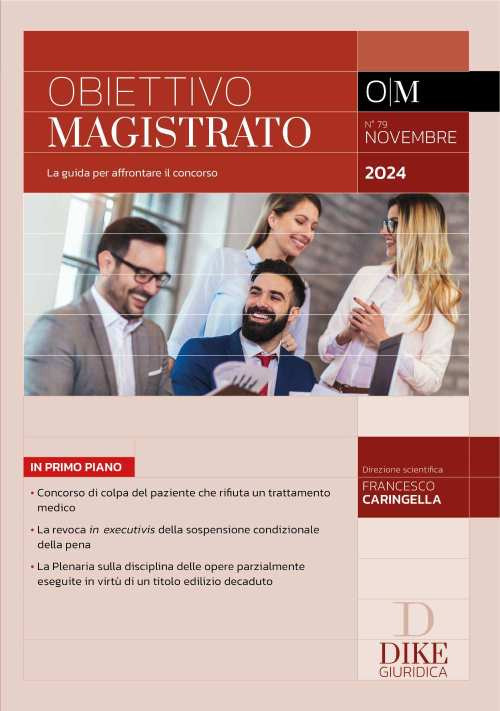 Obiettivo magistrato. La guida per affrontare il concorso (2024). Vol. 79