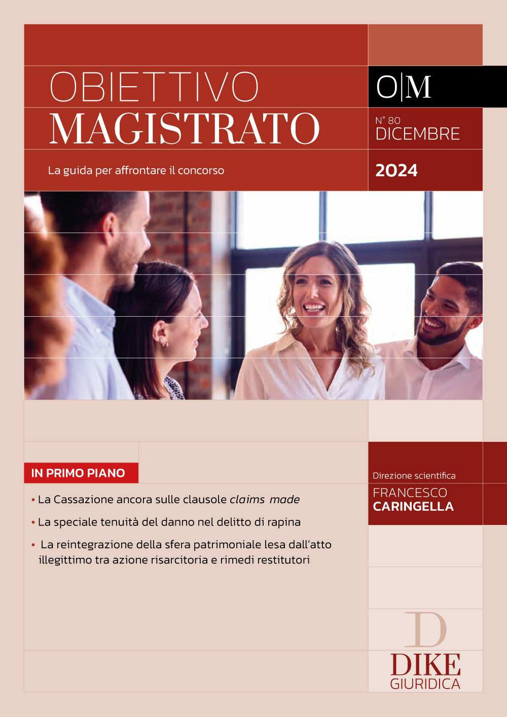 Obiettivo magistrato. La guida per affrontare il concorso (2024). Vol. 80: Dicembre