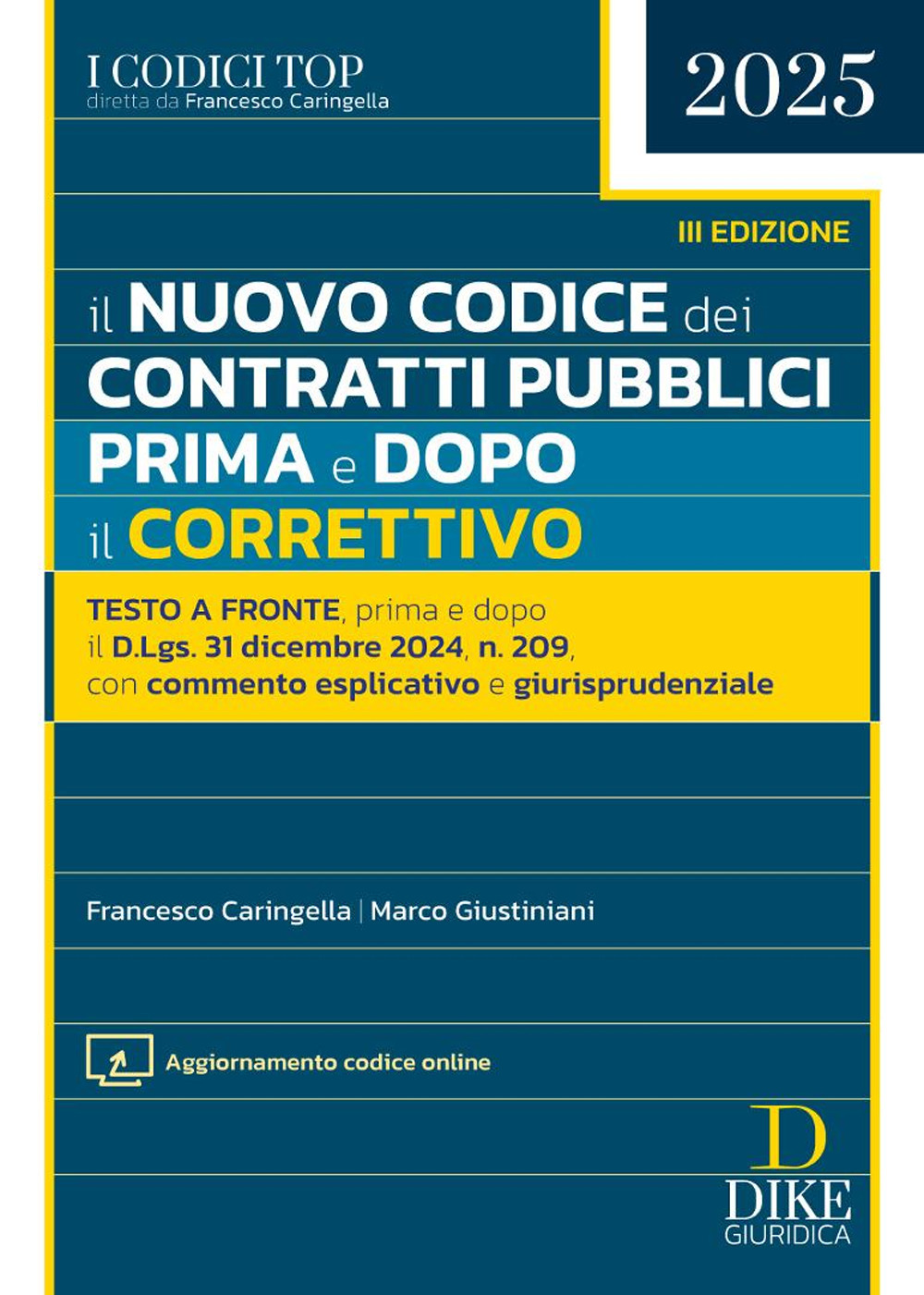 Il nuovo codice dei contratti pubblici. Prima e dopo il correttivo 2025. Con aggiornamento online