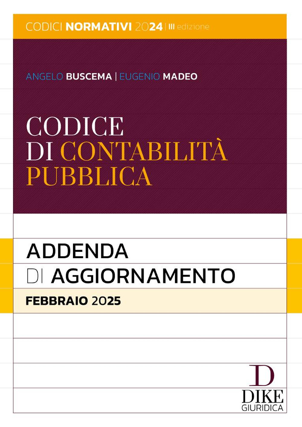 Codice di contabilità pubblica. Addenda di aggiornamento. Febbraio 2025