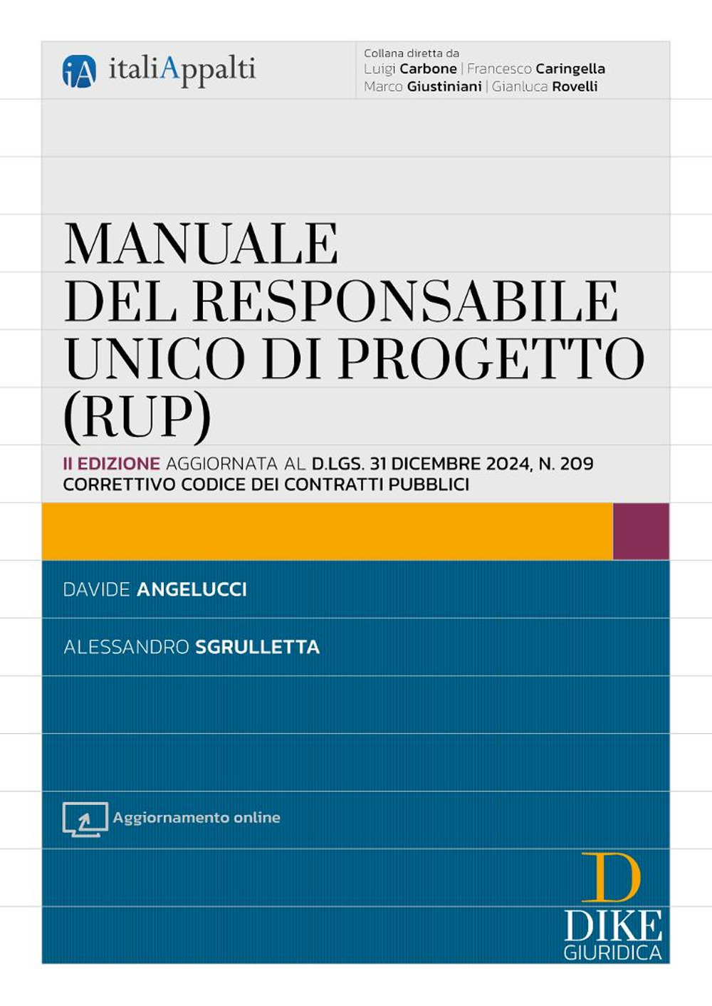 Manuale del responsabile unico di progetto (RUP). Con Aggiornamento online