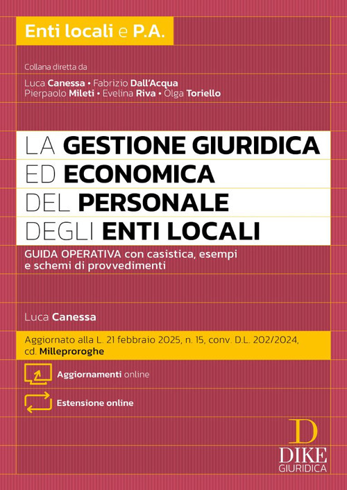 La gestione giuridica ed economica del personale degli enti locali. Con aggiornamenti online. Con espansione online