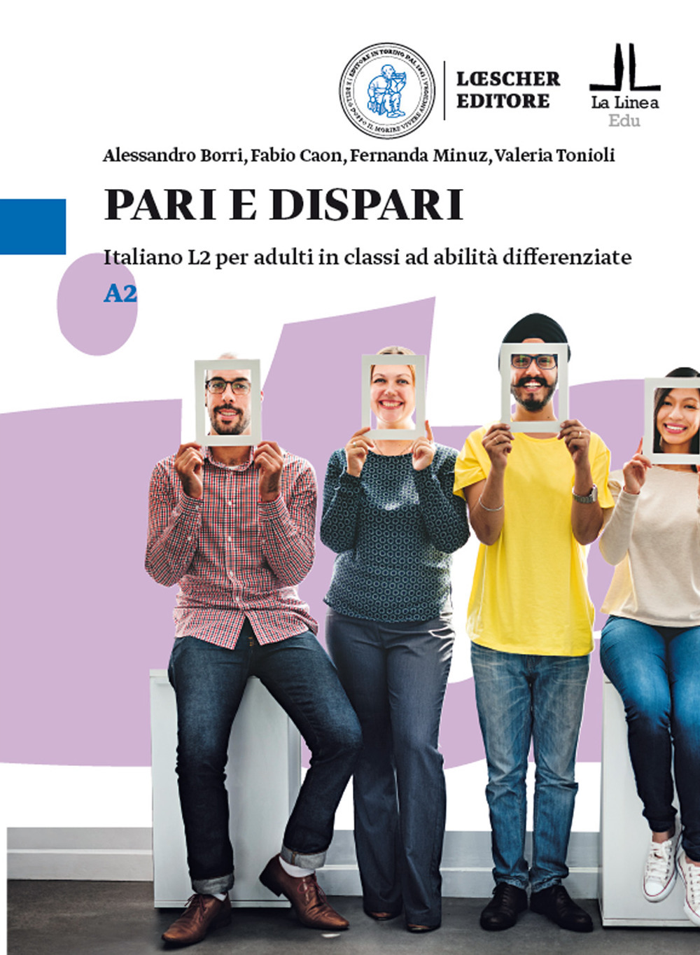 Pari e dispari. Italiano L2 per adulti in classi ad abilità differenziate. Livello A2