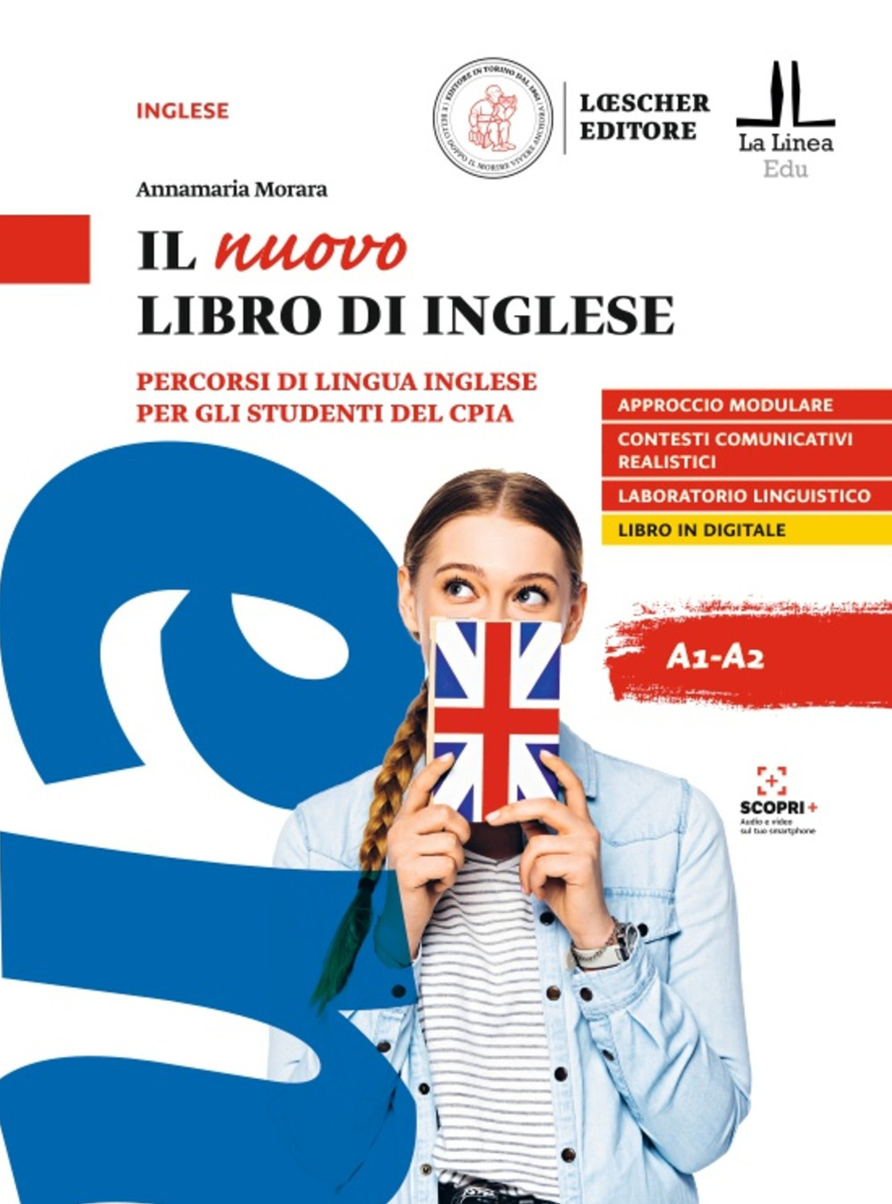 Il nuovo libro di inglese. Percorsi di lingua inglese per gli studenti del CPIA