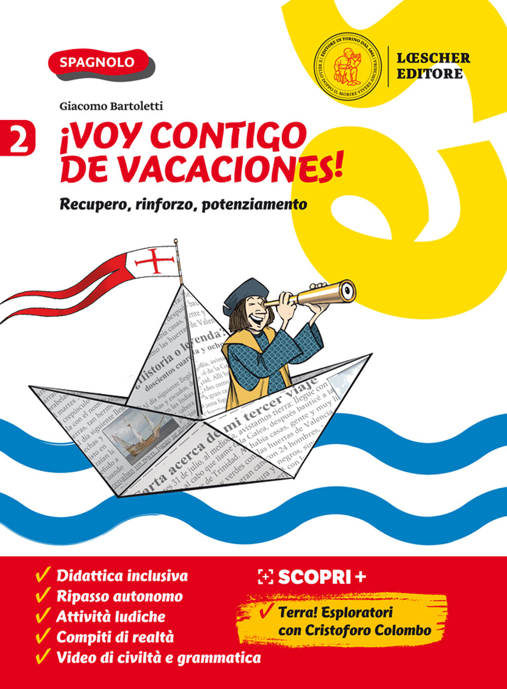 ¡Voy contigo de vacaciones! Recupero, rinforzo, potenziamento. Per la Scuola media. Vol. 2