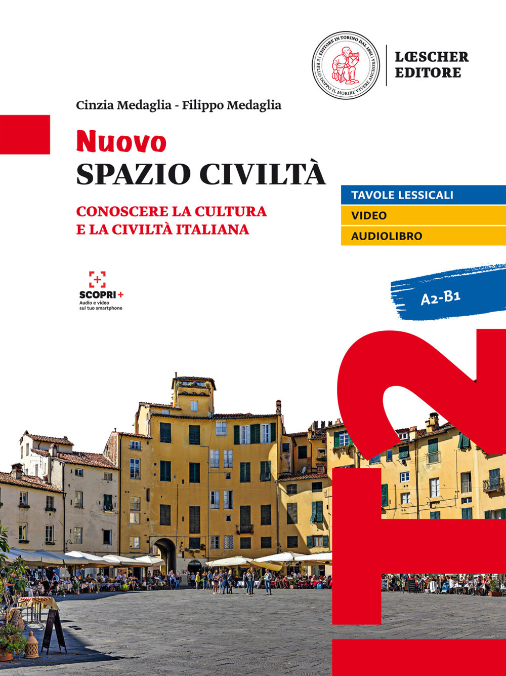 Nuovo spazio civiltà. Conoscere la cultura e la civiltà italiana