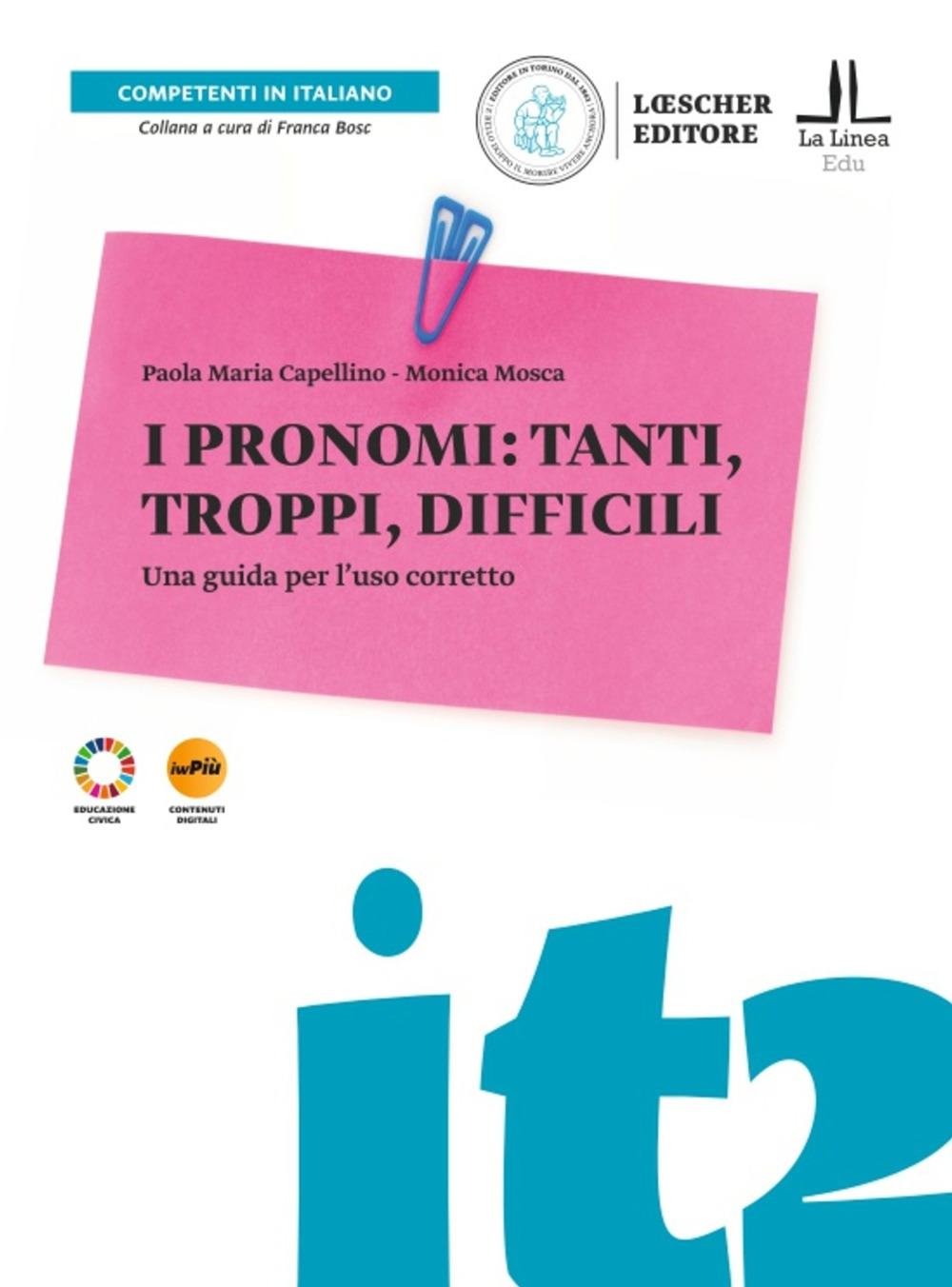 I pronomi: tanti, troppi, difficili. Una guida per l'uso corretto