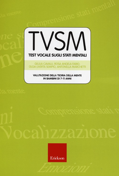 TVSM test. Test vocale sugli stati mentali. Valutazione della teoria della mente in bambini di 7-11 anni. Con CD-ROM