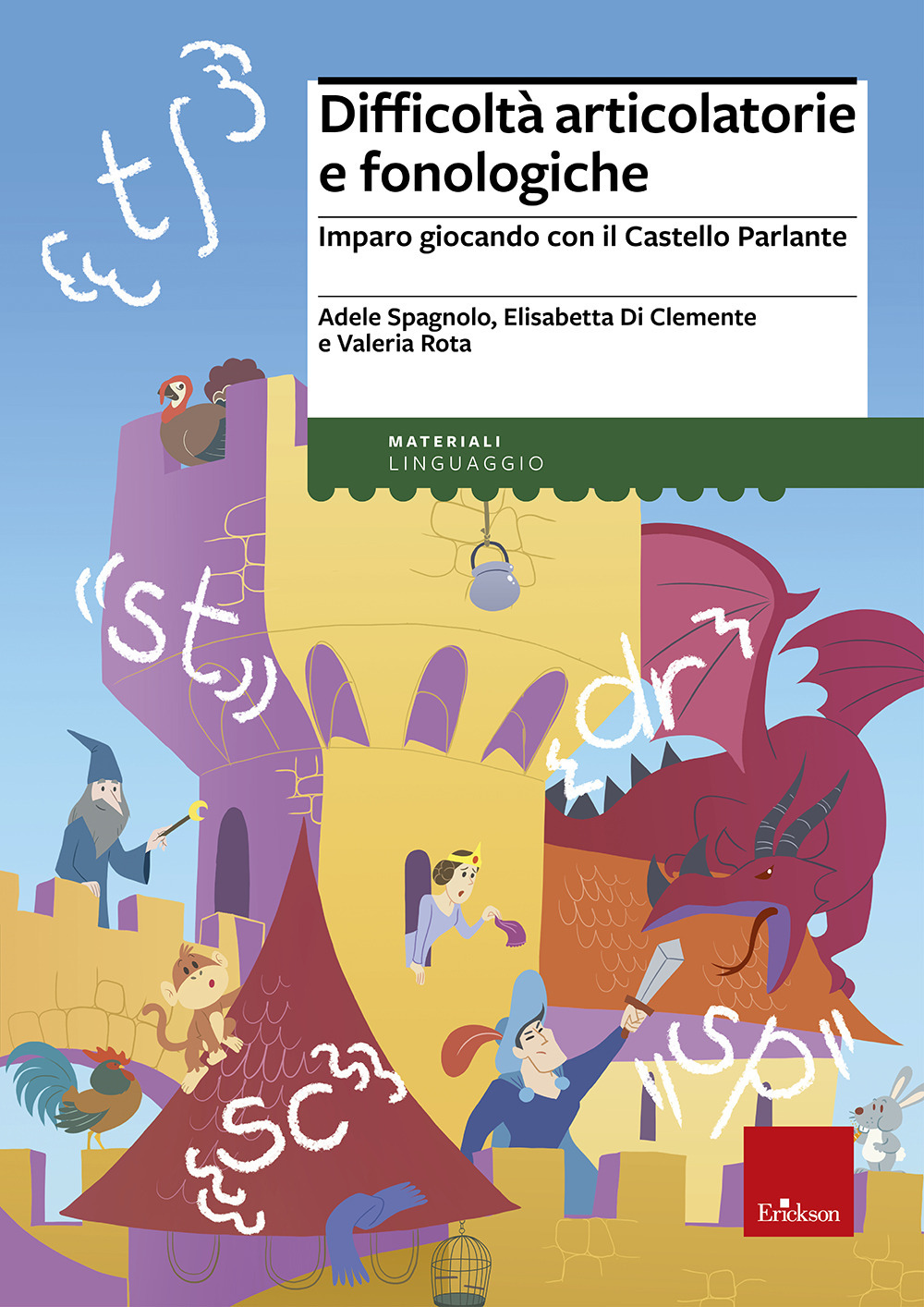 Difficoltà articolatorie e fonologiche. Imparo giocando con il Castello Parlante