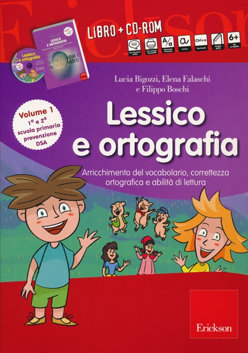 Lessico e ortografia. Con CD-ROM. Vol. 1: Arricchimento del vocabolario, correttezza ortografica e abilità di lettura