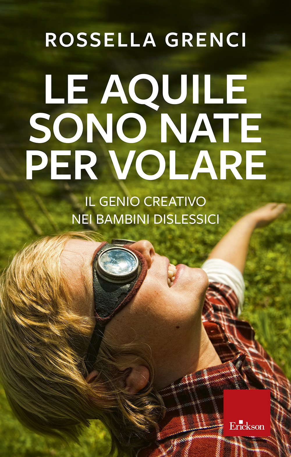 Le aquile sono nate per volare. Il genio creativo nei bambini dislessici