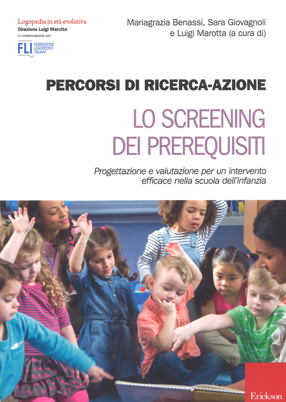 Percorsi di ricerca-azione. Lo screening dei prerequisiti. Con Contenuto digitale per accesso online