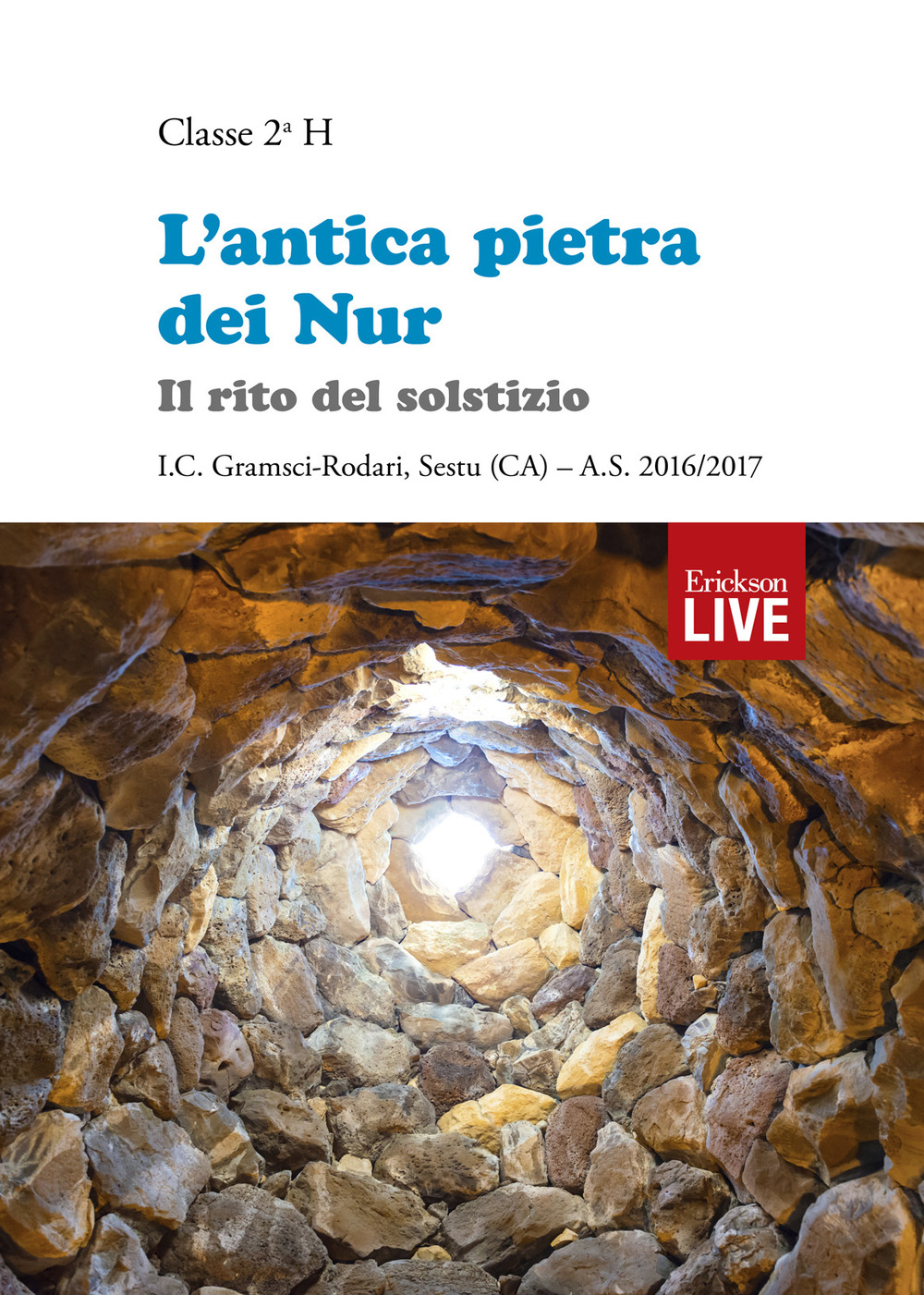 L'antica pietra dei Nur. Il rito del solstizio