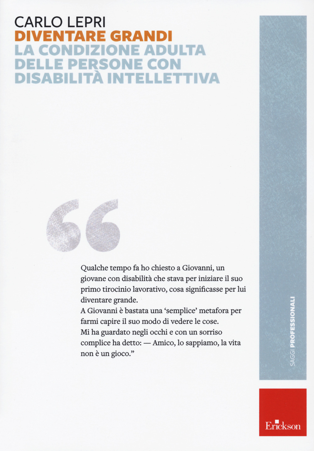 Diventare grandi. La condizione adulta delle persone con disabilità intellettiva