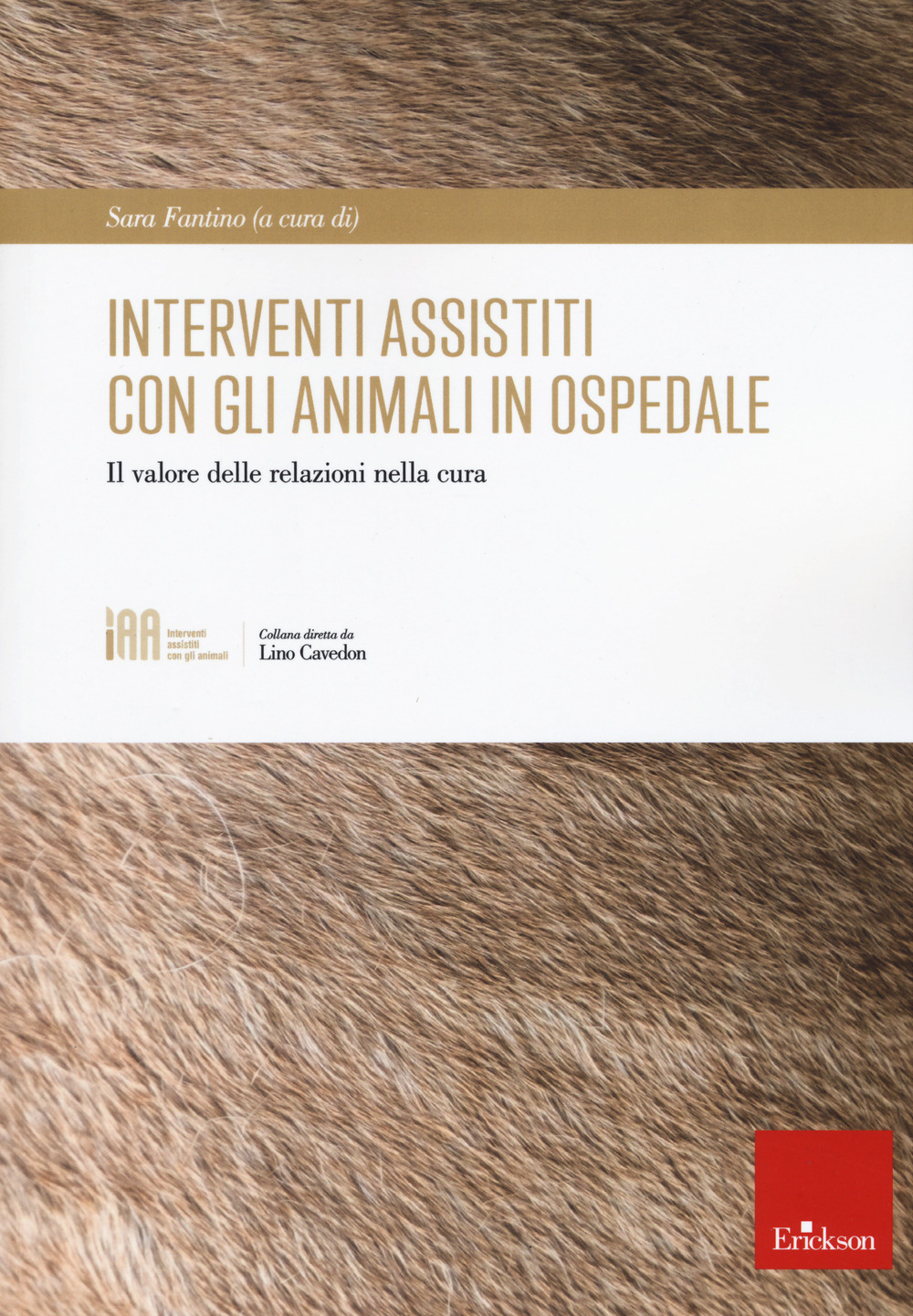 Interventi assistiti con gli animali in ospedale. Il valore delle relazioni nella cura