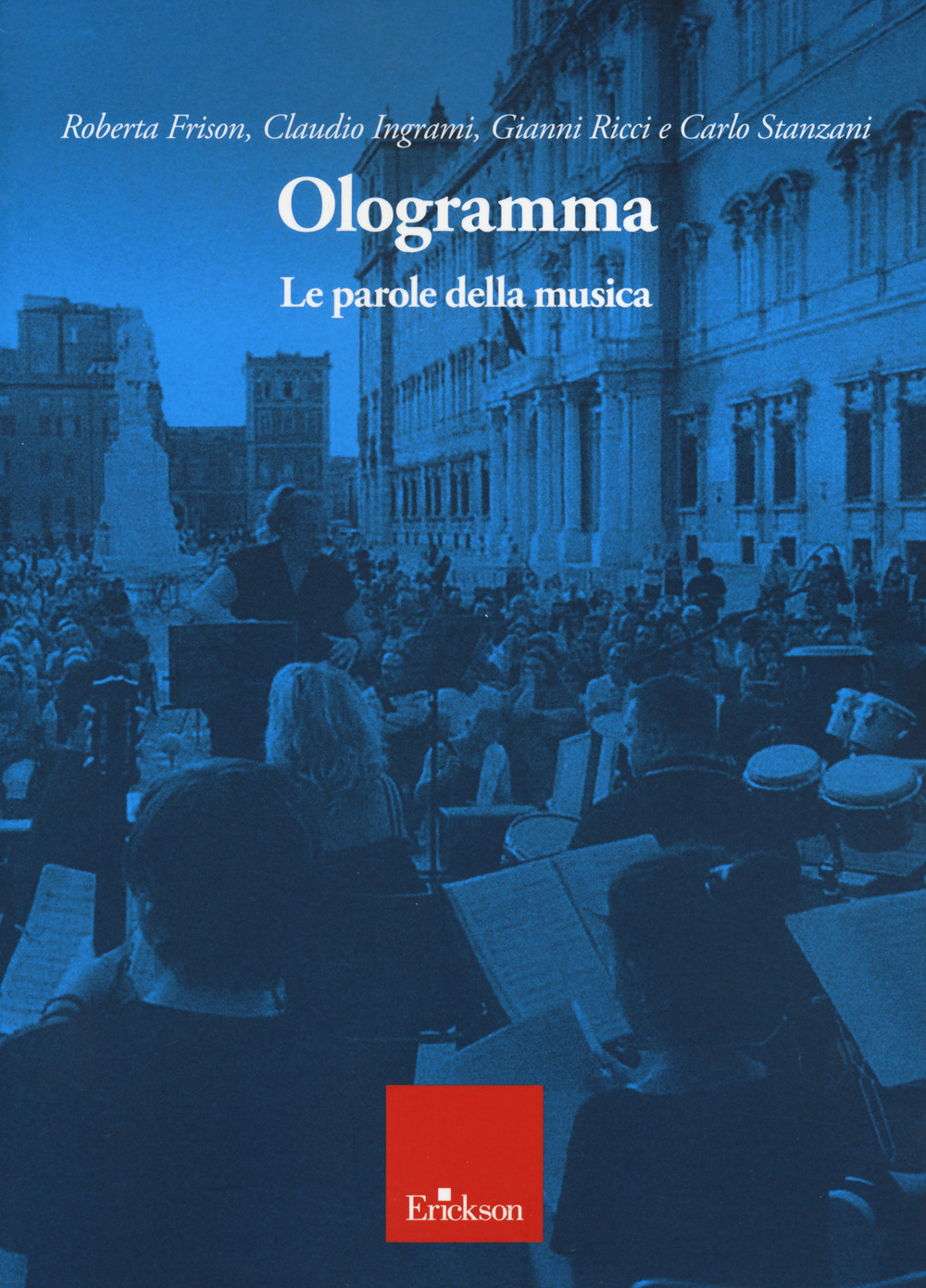 Ologramma. Le parole della musica