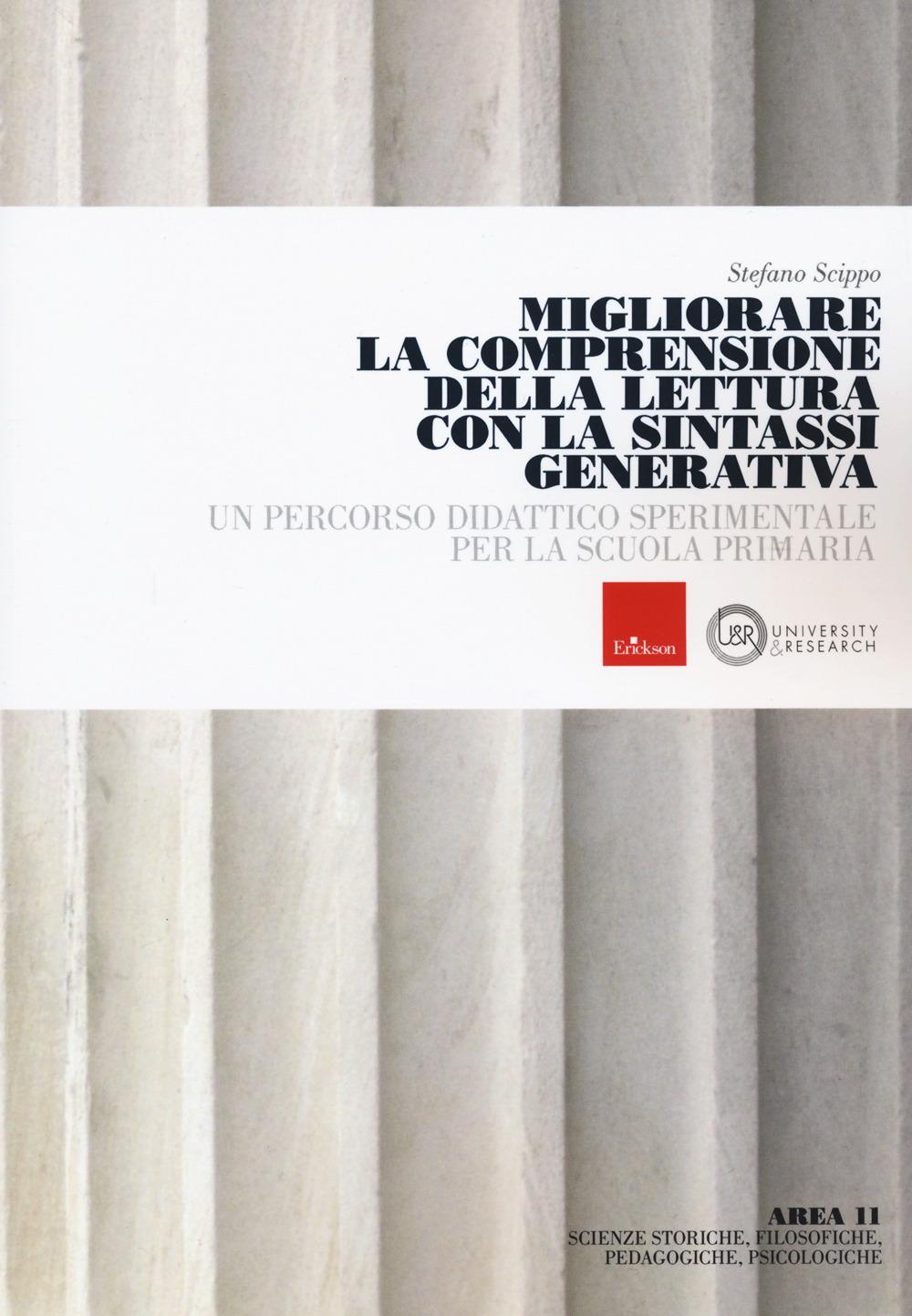 Migliorare la comprensione della lettura con sintassi generale. Un percorso didattico sperimentale per la scuola primaria